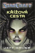 Kniha: Křížová cesta (Jeff Grubb). FANTOM Print, 2005