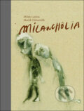 Milanchólia - Limitované vydanie - Marek Ormandík, Milan Lasica, Slovart, 2008