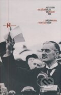 Hitlerova odložená válka za zničení ČSR - Václav Kural, František Vašek, 2008