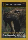 Prehistorickí lovci: Šavlozubý tiger, Magicbox, 2007