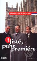 Kniha: Jistě, pane premiére 1. (Anthony Jay a Jonathan Lynn). Nakladatelství Aurora, 2011