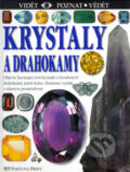 Krystaly a drahokamy - R. F. Symes, R. R. Harding, Fortuna Print, 2008