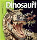 Dinosauři - John Long, Slovart CZ, 2008