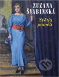 Kniha: Světla paměti (Zuzana Švabinská). Academia, 2002