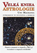 Kniha: Velká kniha astrologie (Poznání). Poznání, 2004