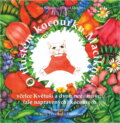 Kniha: O tlustém kocourku Macíkovi (Dolejší; Ma, Eva, Eva Beranová; Pavel Dolejší, Karel Pichlík, Olga Strusková a Pavel Beranová). , 2005