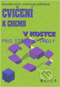Kniha: Cvičení k chemii v kostce pro střední školy (Květoslava Růžičková; Bohumír Kotlí (Agota Kristof, Amery Heather, Bohumír Kotlík, Cimrman, Few; Whitfield, Gallus Anonymus, Henry Camillo Pohanka, Christiane Slawik, Jaroslav K. Man, Mirosla, Miroslav Červenka, Rosemie Strobelová-Schulzeov, Stephen Motyer a Veronika Vajayová). Fragment, 1999