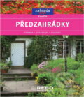 Kniha: Předzahrádky (Eva Ott a Eva Ott; Kolektiv autorů). Rebo, 2003