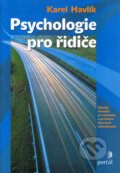 Kniha: Psychologie pro řidiče (Karel Havlík). Portál, 2005