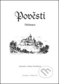 Kniha: Pověsti Těšínska (Jaromír Polášek a Jiřina Polášková). Putujme, 2014