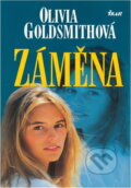 Kniha: Záměna (Olivia Goldsmith). Ikar, 1999