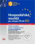 Kniha: Hospodářská soutěž po vstupu ČR do EU (David Raus; Robert Neruda, David, Robert Raus a Neruda). Computer Press, 2005