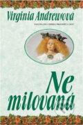 Kniha: Nemilovaná (Virginia C. Andrews). Ikar