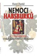 Kniha: Nemoci Habsburků (Hans Bankl). Brána