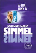 Kniha: Aféry Niny B. (Johannes Mario Simmel). Ikar CZ, 2000