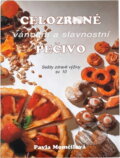 Kniha: Celozrnné vánoční a slavnostní pečivo (Pavla Momčilová). , 1997