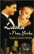 Kniha: Láska v New Yorku (Marcia Davenport). 