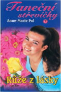 Kniha: Taneční střevíčky 7 (Anne-Marie Pol). Alpress, 2004