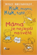 Kniha: Kuk, mami, kuk, tati! (Willy Breinholst). Ikar