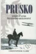 Kniha: Prusko (Christopher Clark). BETA - Dobrovský, 2008