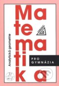 Kniha: Matematika pro gymnázia (L. Boček a M. Kočandrle). Spoločnosť Prometheus, 2008