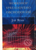 Workshop spreadového obchodování - Joe Ross, Czechwealth, 2007