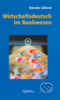 Wirtschaftsdeutsch im Bankwesen - Danuša Lišková, SPRINT, 2004