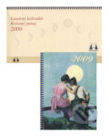 Lunárny kalendár Krásnej panej 2009 + publikácia Krásna pani - Žofie Kanyzová a kol., Krásná paní, 2008