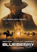 Blueberry - Jan Kounen, Hollywood, 2004