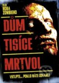 Dom tisícich mrtvol - Rob Zombie, Hollywood, 2003