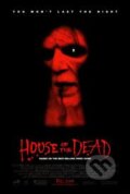 House of Dead - Uwe Boll, Hollywood, 2003