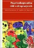 Psychodiagnostika dětí a dospívajících - Mojmír Svoboda, D, Krejčíková, M. Vágnerová, 2001