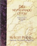 Kniha: Dále nevyšlapanou cestou (Scott M. Peck). Votobia