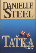 Kniha: Taťka (Danielle Steel). Ikar, 1998