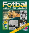 Kniha: Fotbal - vášeň 20. století (Milan Macho). Brána