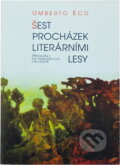 Kniha: Šest procházek literárními lesy (Umberto Eco). Votobia