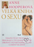 Kniha: Velká kniha o sexu (Anne Hooperová). Ikar