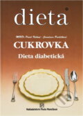 Kniha: Dieta Cukrovka (Jaroslava Pavlíčková a Pavel Kohout). 