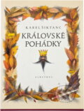 Kniha: Královské pohádky (Karel Šiktanc). Albatros SK