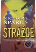 Kniha: Strážce (Nicholas Sparks). , 2002