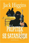 Kniha: Přípitek se satanášem (Jack Higgins). Knižní klub