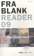 Reader 09 - Fra Blank, Agite, Fra, 2008