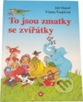 Kniha: To jsou zmatky se zvířátky (Havel, Havel; Švejdová, Jiří Havel a Švejdová). Alpress