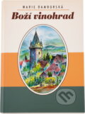 Kniha: Boží vinohrad (Marie Damborská). 