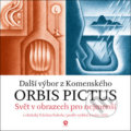 ORBIS PICTUS Další výbor z Komenského - Jan Ámos Komenský, Machart, 2018