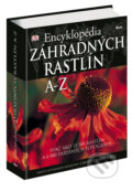 Encyklopédia záhradných rastlín A - Z, Ikar, 2008