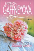 Kniha: Zloděj srdcí (Patricia Gaffney). Ikar, 2002