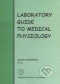 Laboratory guide to medical physiology - Daniela Ostatníková, 2014