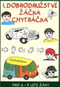 Kniha: 1. dobrodružství žáčka Chytráčka (Gabriela Némethová a Zuzana Murínová). Poradce s.r.o., 2004