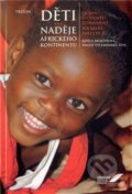 Děti - naděje afrického kontinentu - Adéla Mojžíšová, Miloš Velemínský, Triton, 2009